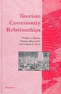 Tourism Community Relationships (Hardcover)