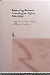 Assessing Student Learning in Higher Education (Hardcover)
