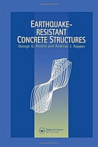 Earthquake Resistant Concrete Structures (Hardcover)