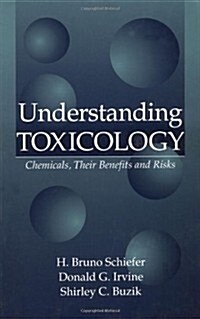 Understanding Toxicology (Hardcover)