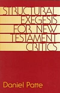 Structural Exegesis for New Testament Critics (Paperback)