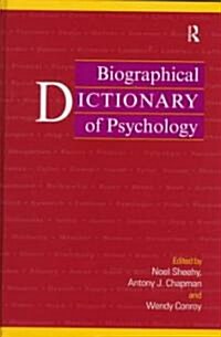 Biographical Dictionary of Psychology (Hardcover)