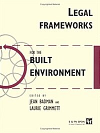 Legal Frameworks for the Built Environment (Paperback)