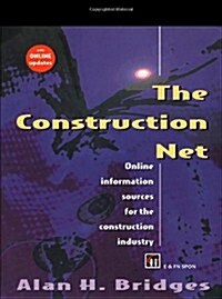 The Construction Net : Online Information Sources for the Construction Industry (Paperback)