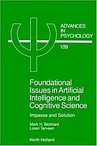Foundational Issues in Artificial Intelligence and Cognitive Science: Impasse and Solution (Paperback)