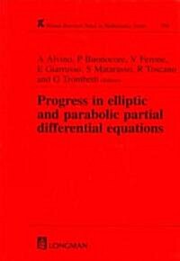 Progress in Elliptic and Parabolic Partial Differential Equations (Hardcover)