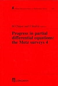 Progress in Partial Differential Equations : The Metz Surveys 4 (Hardcover)