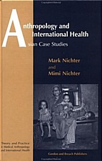 Anthropology and International Health (Hardcover)