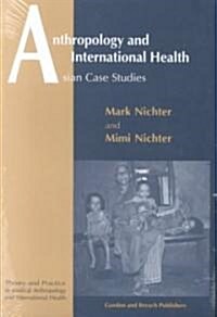 Anthropology and International Health (Paperback)