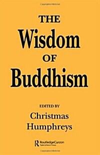 The Wisdom of Buddhism (Paperback, 2nd)