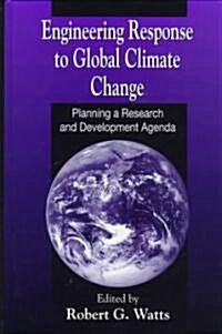 Engineering Response to Global Climate Change (Hardcover)