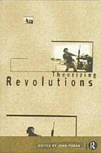 Theorizing Revolutions (Paperback)