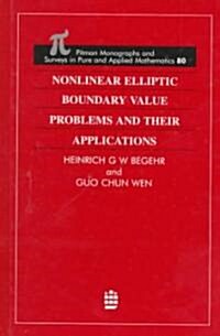 Nonlinear Elliptic Boundary Value Problems and Their Applications (Hardcover)