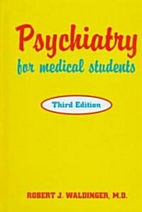 Psychiatry for Medical Students (Hardcover, 3)