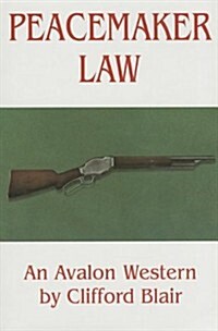 Peacemaker Law (Hardcover)