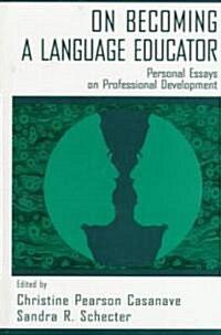 On Becoming a Language Educator (Hardcover)