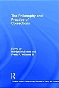 The Philosophy and Practice of Correction (Hardcover)