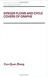 Integer Flows and Cycle Covers of Graphs (Hardcover)