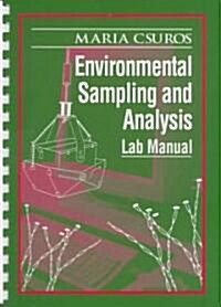 Environmental Sampling and Analysis (Paperback, Spiral)