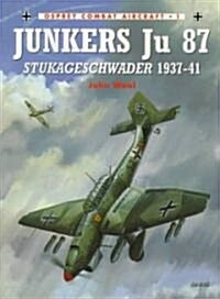 Junkers Ju 87 Stukageschwader 1937-41 (Paperback)