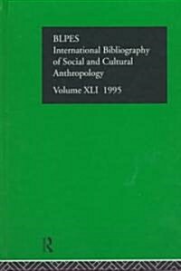 IBSS: Anthropology: 1995 Vol 41 (Hardcover)