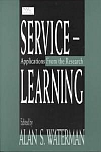 Service-Learning: Applications from the Research (Paperback)