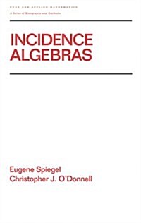 Incidence Algebras (Hardcover)