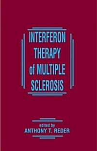 Interferon Therapy of Multiple Sclerosis (Hardcover)