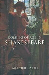 Coming of Age in Shakespeare (Paperback)