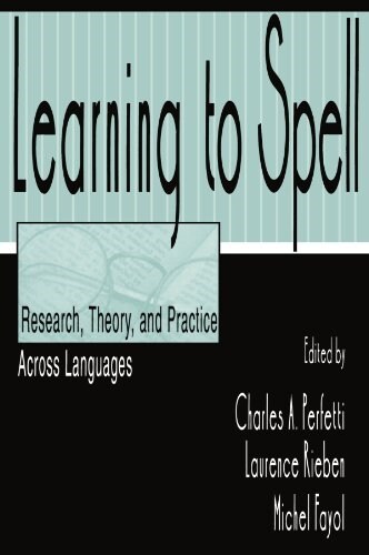Learning to Spell: Research, Theory, and Practice Across Languages (Paperback)