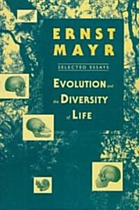 Evolution and the Diversity of Life: Selected Essays (Paperback, Revised)