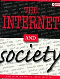 The Internet and Society [With CDROM] (Paperback)