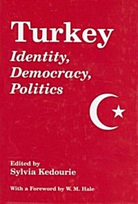 Turkey : Identity, Democracy, Politics (Hardcover)
