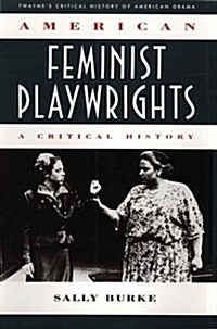 American Feminist Playwrights (Hardcover)