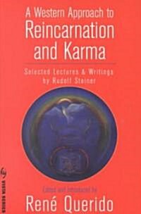 A Western Approach to Reincarnation and Karma: Selected Lectures & Writings (Paperback)