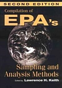 Compilation of Epas Sampling and Analysis Methods (Hardcover, 2nd, Subsequent)