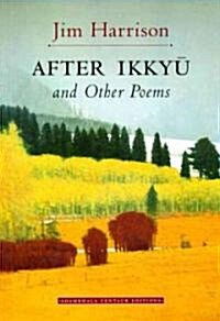 After Ikkyu and Other Poems (Paperback)