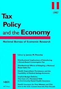 Tax Policy and the Economy, Volume 11 (Paperback)