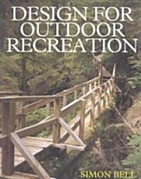 Design for Outdoor Recreation (Hardcover)