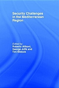 Security Challenges in the Mediterranean Region (Paperback)