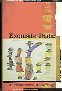 Exquiste Dada (Hardcover)