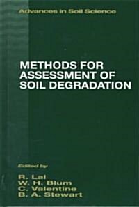 Methods for Assessment of Soil Degradation (Hardcover)