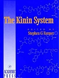 The Kinin System (Hardcover)