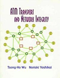 Atm Transport and Network Integrity (Hardcover)