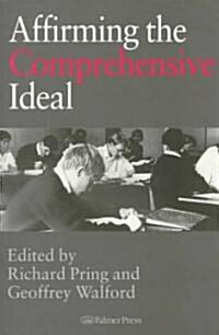 Affirming the Comprehensive Ideal (Paperback)