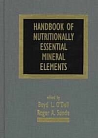 Handbook of Nutritionally Essential Minerals and Elements (Hardcover)