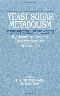 Yeast Sugar Metabolism (Hardcover)