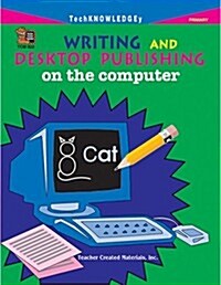 Writing & Desktop Publishing on the Computer (Paperback)