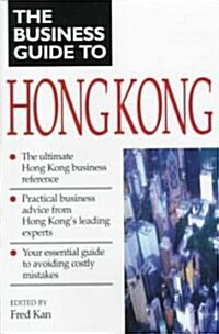 The Business Guide to Hong Kong (Paperback)