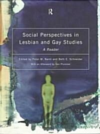 Social Perspectives in Lesbian and Gay Studies : A Reader (Paperback)